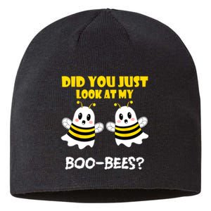 Funny Halloween Did You Just Look At My Boobees Sustainable Beanie