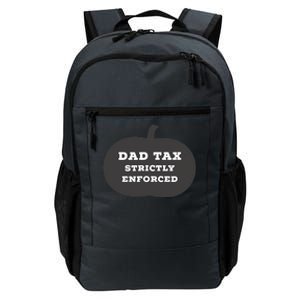 Funny Halloween Dad Tax On Candy Trick Or Treating Design Daily Commute Backpack