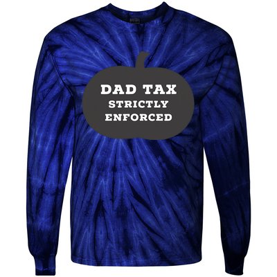 Funny Halloween Dad Tax On Candy Trick Or Treating Design Tie-Dye Long Sleeve Shirt