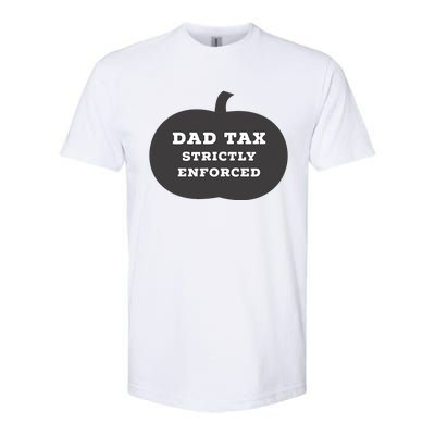 Funny Halloween Dad Tax On Candy Trick Or Treating Design Softstyle® CVC T-Shirt