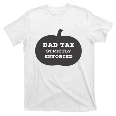 Funny Halloween Dad Tax On Candy Trick Or Treating Design T-Shirt