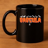 Funny Halloween Dadcula Dracula 11oz C Handle Ceramic Mug