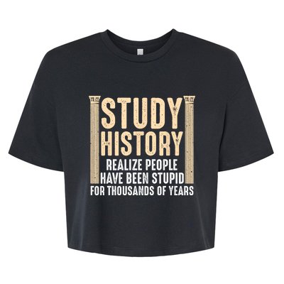 Funny History Design Men Women History Buff History Teachers Bella+Canvas Jersey Crop Tee