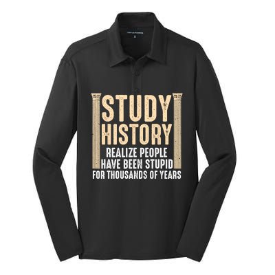 Funny History Design Men Women History Buff History Teachers Silk Touch Performance Long Sleeve Polo