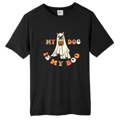 Funny Halloween Dog Ghost Pumpkin My Dog Is My Boo Dog Lover Cute Gift Tall Fusion ChromaSoft Performance T-Shirt