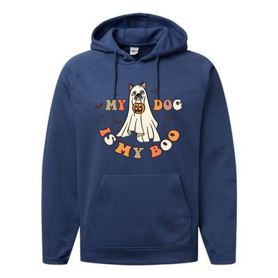 Funny Halloween Dog Ghost Pumpkin My Dog Is My Boo Dog Lover Cute Gift Performance Fleece Hoodie