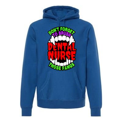 Funny Halloween Dental Nurse Vampire Fangs Brush Teeth Meaningful Gift Premium Hoodie