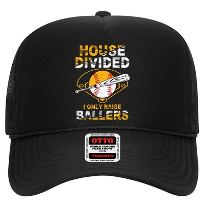 Funny House Divided I Only Raise Ballers Softball Baseball Gift Trucker Hat