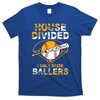 Funny House Divided I Only Raise Ballers Softball Baseball Gift T-Shirt