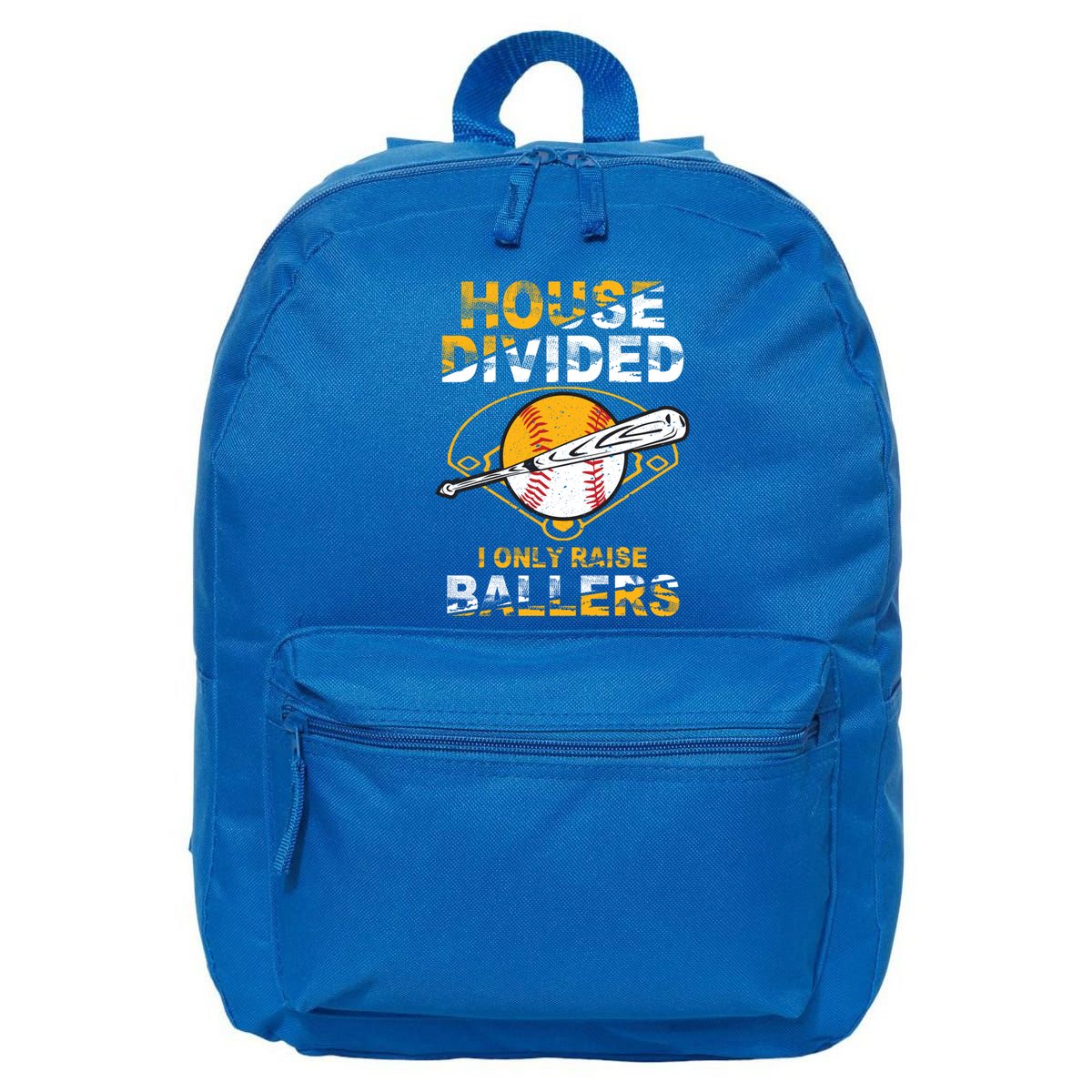 Funny House Divided I Only Raise Ballers Softball Baseball Gift 16 in Basic Backpack