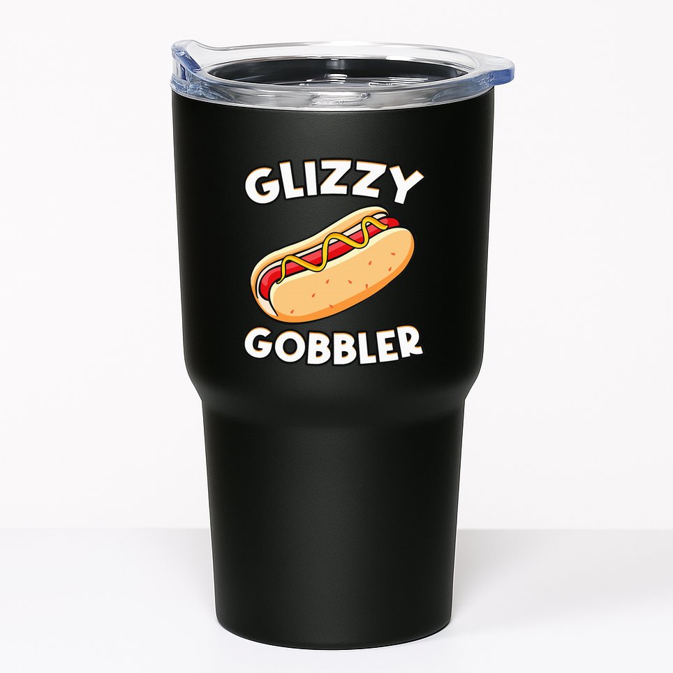 Funny Hot Dog Glizzy Gobbler Number One Glizzy Gladiator Tumbler