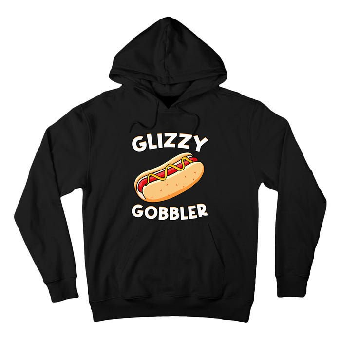 Funny Hot Dog Glizzy Gobbler Number One Glizzy Gladiator Tall Hoodie