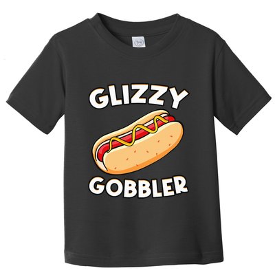 Funny Hot Dog Glizzy Gobbler Number One Glizzy Gladiator Toddler T-Shirt