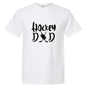 Funny Hockey Dad Gift Father's Day Garment-Dyed Heavyweight T-Shirt