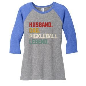 Funny Husband Dad Pickleball Legend FatherS Day Gift Women's Tri-Blend 3/4-Sleeve Raglan Shirt