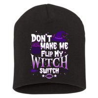 Funny Halloween Don't Make Me Flip My Witch Switch Short Acrylic Beanie