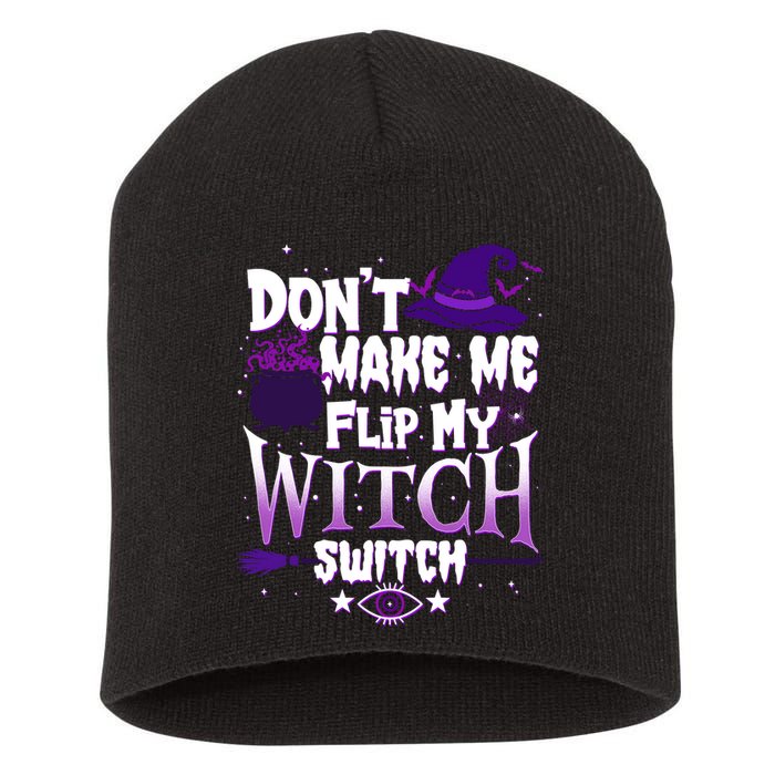 Funny Halloween Don't Make Me Flip My Witch Switch Short Acrylic Beanie