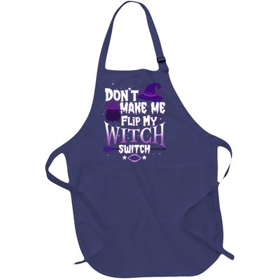 Funny Halloween Don't Make Me Flip My Witch Switch Full-Length Apron With Pockets