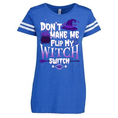 Funny Halloween Don't Make Me Flip My Witch Switch Enza Ladies Jersey Football T-Shirt