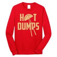 Funny Hot Dumps Dumplings Long Sleeve Shirt