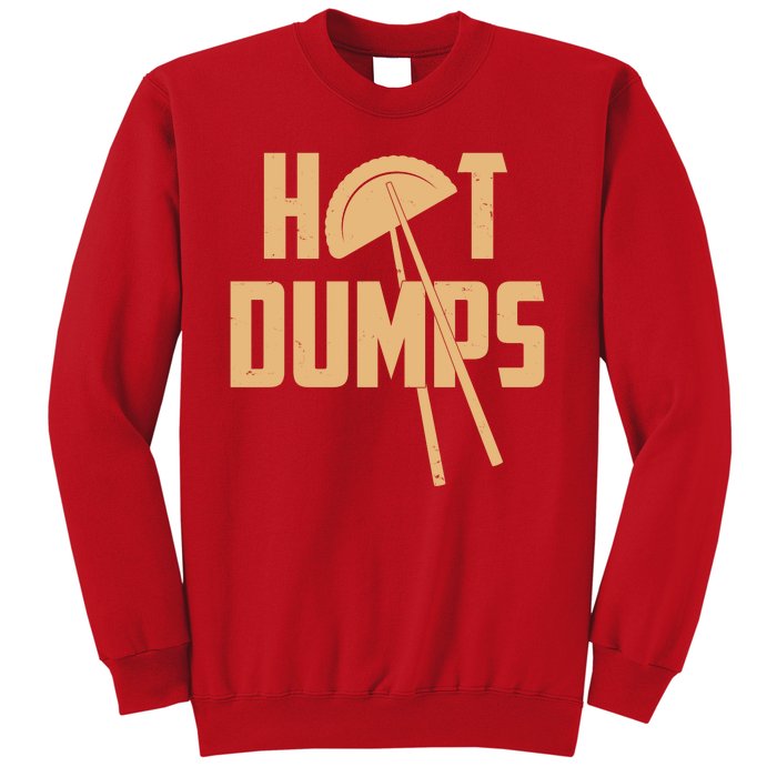 Funny Hot Dumps Dumplings Sweatshirt