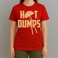 Funny Hot Dumps Dumplings T-Shirt