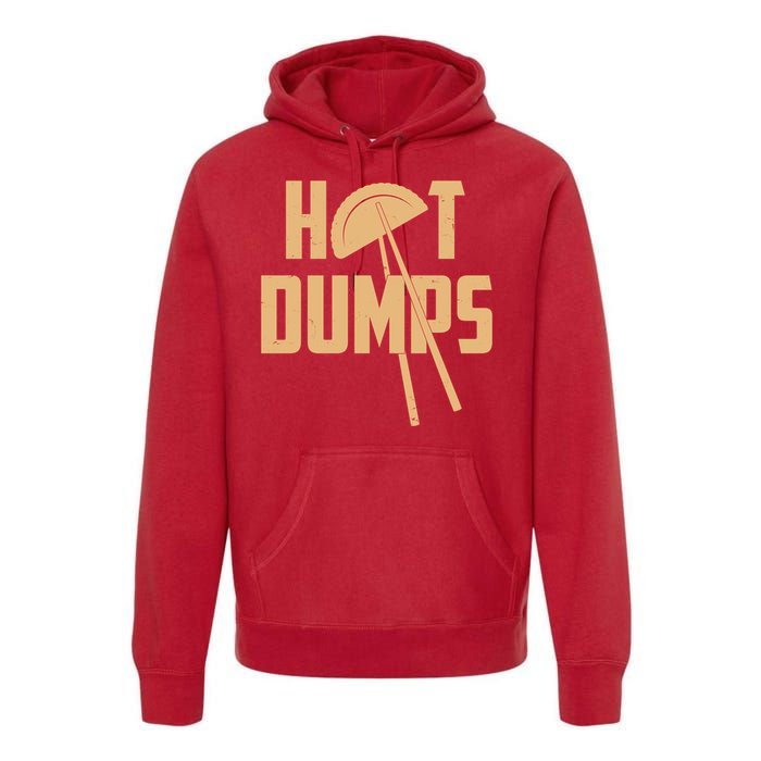 Funny Hot Dumps Dumplings Premium Hoodie