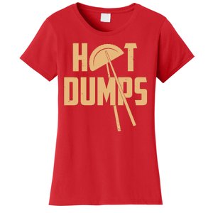 Funny Hot Dumps Dumplings Women's T-Shirt