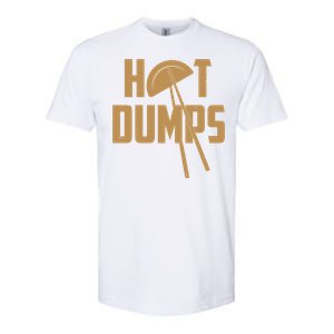 Funny Hot Dumps Dumplings Softstyle CVC T-Shirt