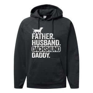 Father Husband Dachshund Daddy Wiener Dad Grandpa Doxie Performance Fleece Hoodie