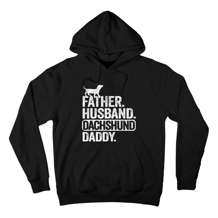 Father Husband Dachshund Daddy Wiener Dad Grandpa Doxie Hoodie