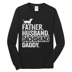 Father Husband Dachshund Daddy Wiener Dad Grandpa Doxie Tall Long Sleeve T-Shirt