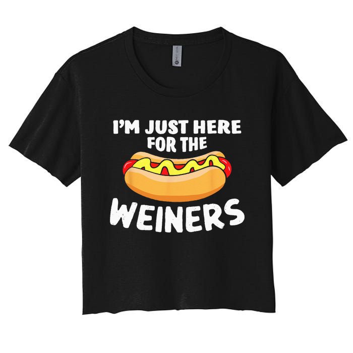 Funny Hot Dog Im Just Here For The Wieners 4th Of July Women's Crop Top Tee