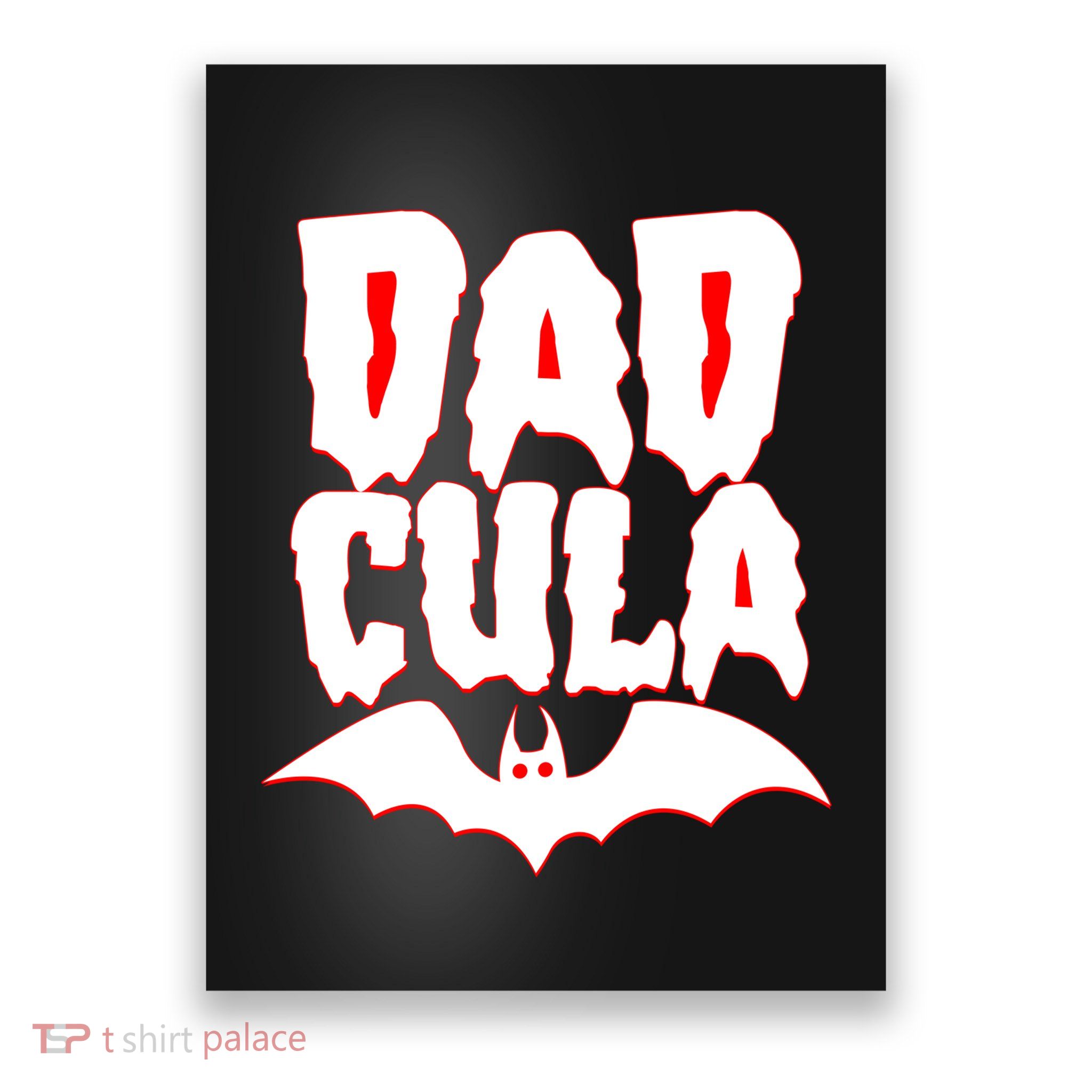Funny Halloween Dadcula Dracula Poster