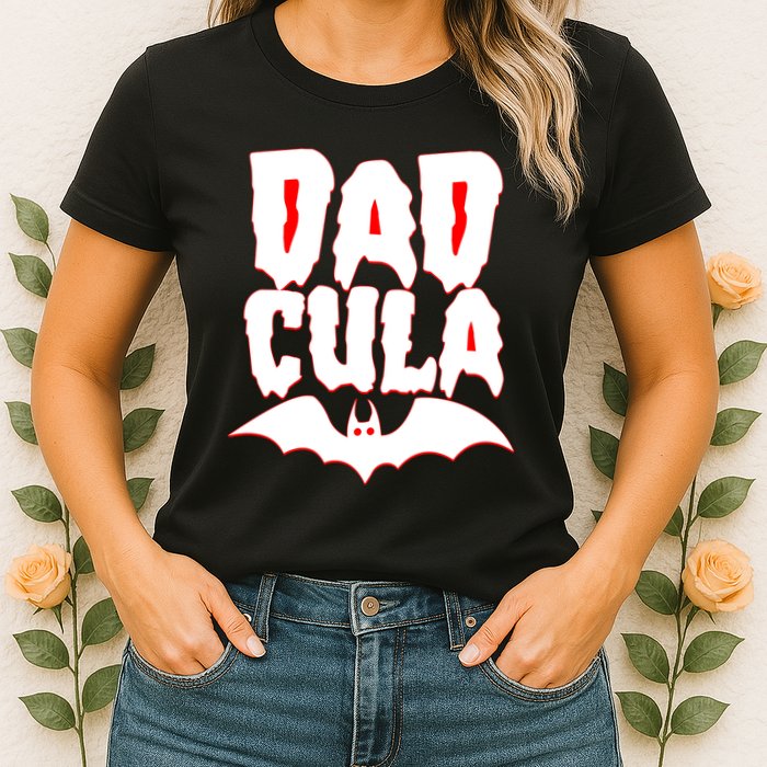 Funny Halloween Dadcula Dracula Womens T-Shirt