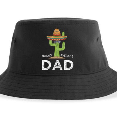 Fun Hilarious Dad Joke | Funny Saying Dad Humor Nacho Average Dad Sustainable Bucket Hat