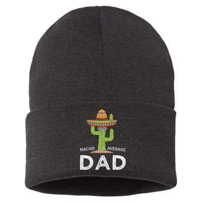 Fun Hilarious Dad Joke | Funny Saying Dad Humor Nacho Average Dad Sustainable Knit Beanie