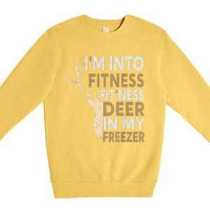 Funny Hunter Dad IM Into Fitness Deer Freezer Hunting Premium Crewneck Sweatshirt