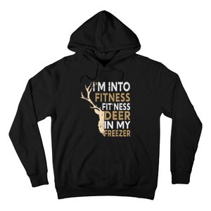 Funny Hunter Dad IM Into Fitness Deer Freezer Hunting Hoodie