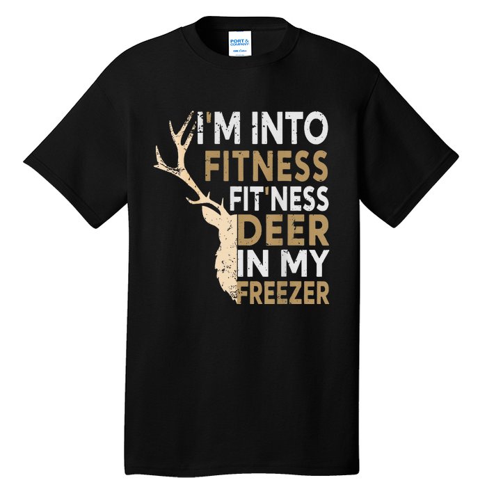 Funny Hunter Dad IM Into Fitness Deer Freezer Hunting Tall T-Shirt