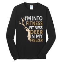 Funny Hunter Dad IM Into Fitness Deer Freezer Hunting Tall Long Sleeve T-Shirt