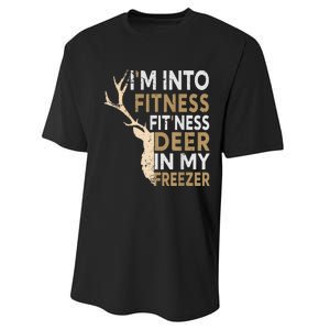 Funny Hunter Dad IM Into Fitness Deer Freezer Hunting Performance Sprint T-Shirt