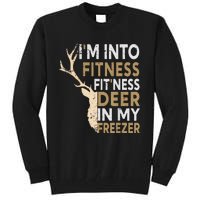 Funny Hunter Dad IM Into Fitness Deer Freezer Hunting Tall Sweatshirt