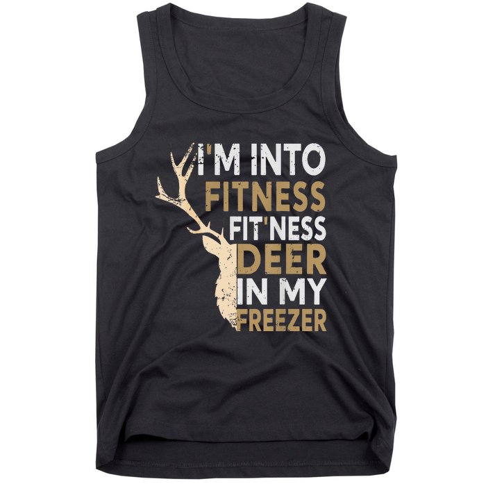 Funny Hunter Dad IM Into Fitness Deer Freezer Hunting Tank Top