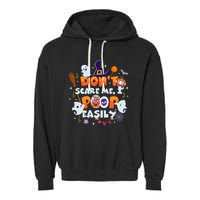 Funny Halloween Dont Scare Me I Poop Easily Garment-Dyed Fleece Hoodie