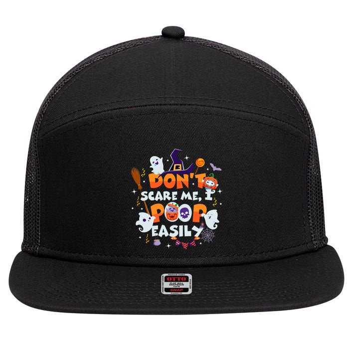 Funny Halloween Dont Scare Me I Poop Easily 7 Panel Mesh Trucker Snapback Hat