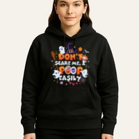 Funny Halloween Dont Scare Me I Poop Easily Hoodie