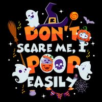 Funny Halloween Dont Scare Me I Poop Easily Hoodie