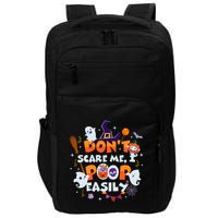 Funny Halloween Dont Scare Me I Poop Easily Impact Tech Backpack