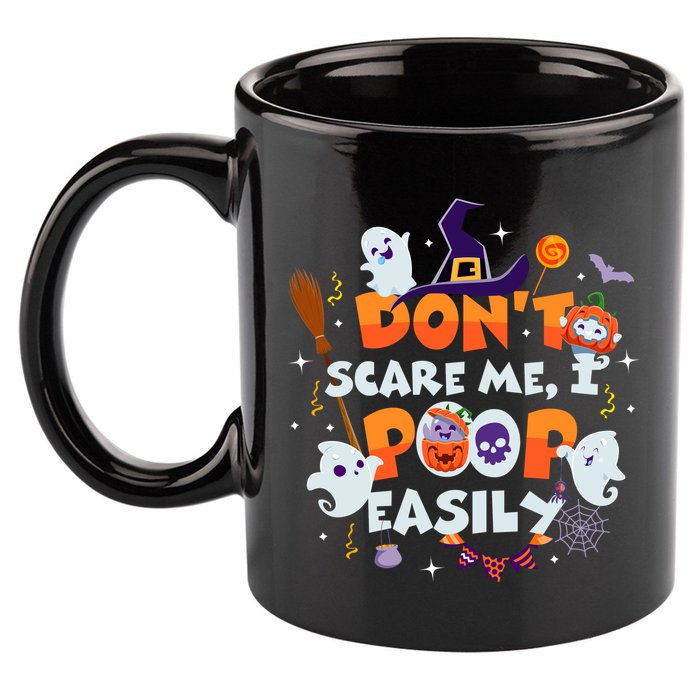 Funny Halloween Dont Scare Me I Poop Easily 11oz C Handle Ceramic Mug